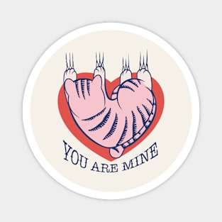 You Are Mine Cat Valentines Day Magnet